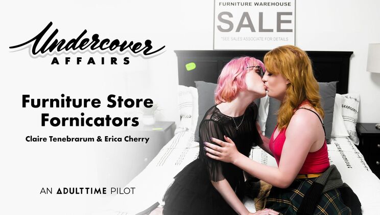 Adult Time Pilots - Erica Cherry - Claire Tenebrarum - Furniture Store Fornicators / 17.02.2023