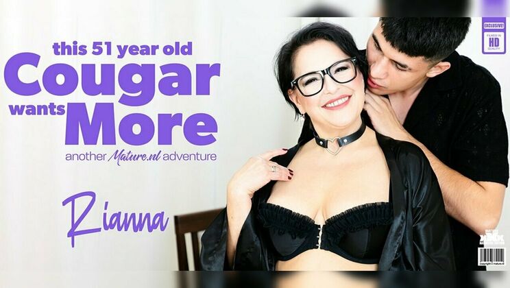 Mature.nl - Rianna - Bruno Baxter - 21 year old toyboy handyman gets seduced by hot 51 year old MILF Rianna while her husband's at work / 19.01.2025