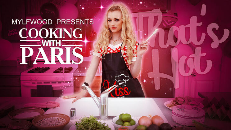 MYLF - Brock Cooper - Hyley Winters - Cooking with Paris / 03.12.2021