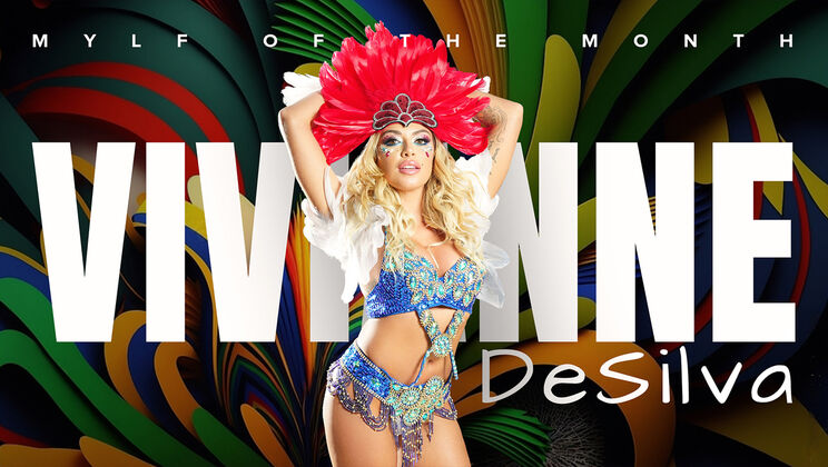 Mylf Of The Month - Vivianne DeSilva - GI Joey - Carnival! / 09.06.2023