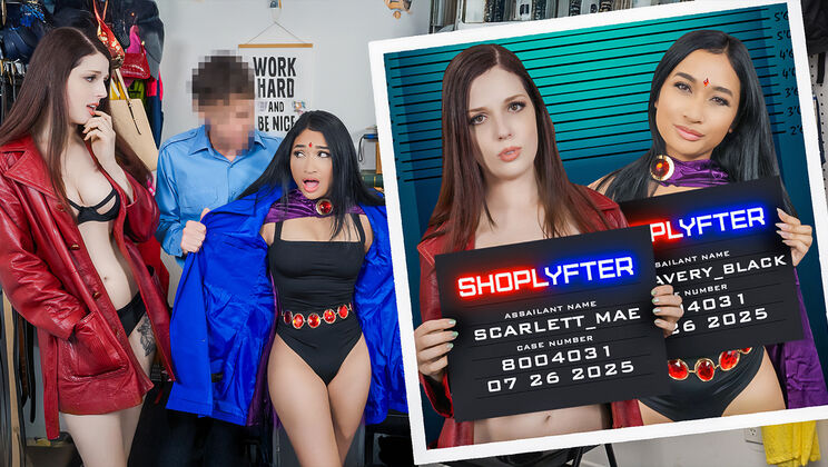 Shoplyfter - Scarlett Mae - Rion King - Avery Black - Case No. 8004031 - Bratty Teens Fuck Around and Find Out / 26.07.2025
