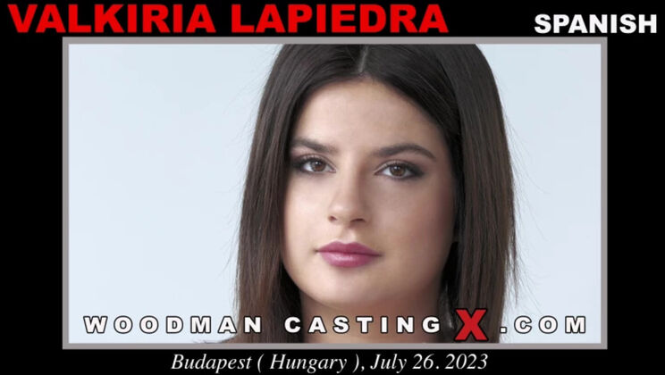 Woodman Casting - Valkiria Lapiedra - Valkiria Lapiedra casting / 28.07.2023